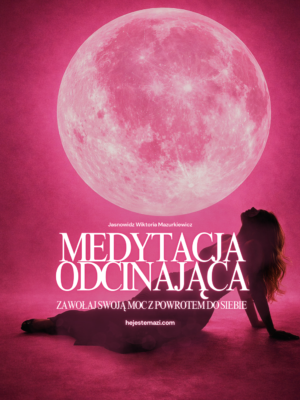 Medytacja Odcinająca